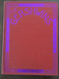The Gershwins - Rober Kimbell, Alfred Simon, Bea Feitler