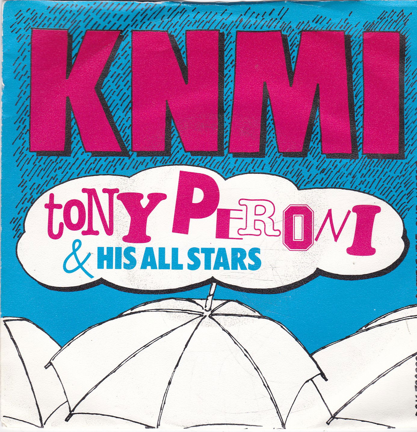 Single Tony Peroni & His All Stars - K.N.M.I. - nr. 1