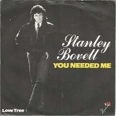 Stanley Bovett ‎– You Needed Me (1988)