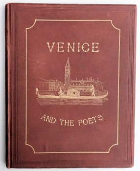 [Venetië] Venice and the Poets 1870 Met 10 Originele Foto's - 1