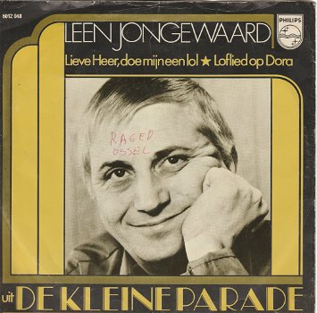 Leen Jongewaard - Lieve Heer, Doe Mijn Een Lol (De kleine parade