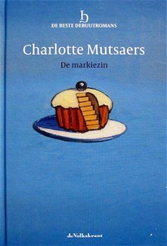 Charlotte Mutsaers - De Markiezin (Hardcover/Gebonden) - 0