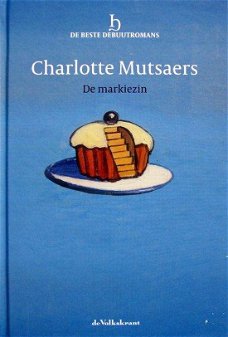 Charlotte Mutsaers  -  De Markiezin  (Hardcover/Gebonden)