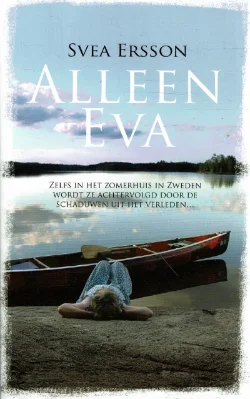 Svea Ersson = Alleen Eva