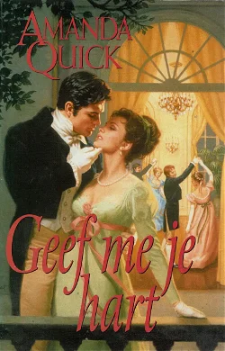 Amanda Quick = Geef me je hart
