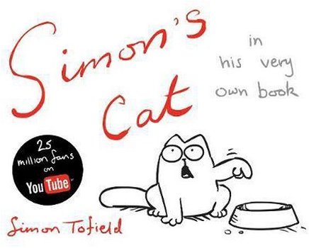 Simon Tofield - Simon's Cat - In His Very Own Book (Hardcover/Gebonden) Engelstalig - 0