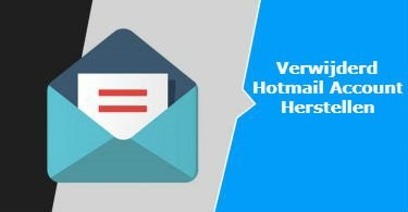 Verwijderd Hotmail Account Herstellen – Hotmail Klantenservice - 0