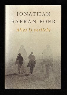 ALLES IS VERLICHT - Jonathan Safran Foer