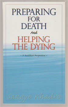 Sangye Khadro (Kathleen McDonald): Preparing for death and helping dying - 0