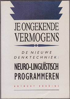 Anthony Robbins: JE ONGEKENDE VERMOGENS