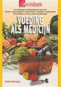 Rob Oppedijk – Voeding Als Medicijn - 0