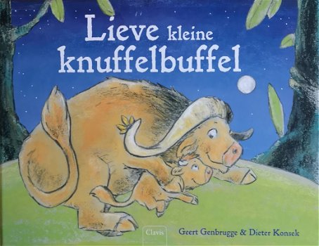 LIEVE KLEINE KNUFFELBUFFEL - Geert Genbrugge - 0