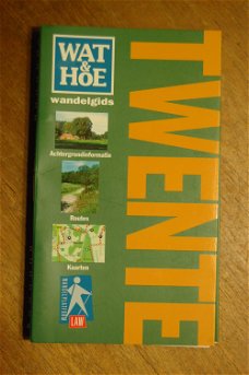 Twente. Wandelgids. Wat & Hoe