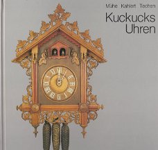 [1988] Kuckucks Uhren, R. Mühe, H. Kalet, B. Tecchen, Callwey Verlag