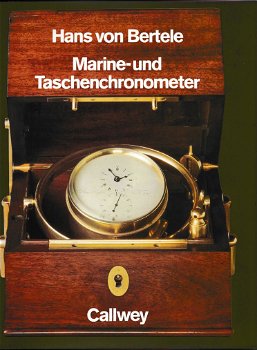 [1981] Marine- und Taschenchronometer, Von Bertele, Callwey, - 1