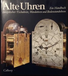 [1991] Alte Uhren, R.Mühe en H.M.Vogel, Callwey 