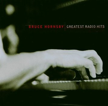 Bruce Hornsby ‎– Greatest Radio Hits (CD) Nieuw/Gesealed - 0