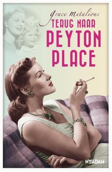 Grace Metalious  -  Terug Naar Peyton Place (Nieuw)