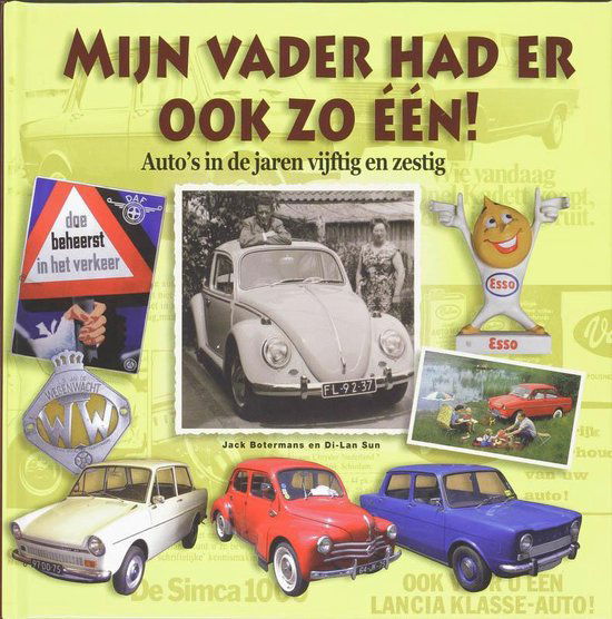 Jack Botermans - Mijn Vader Had Er Ook Zo Een! (Hardcover/Gebonden) Nieuw - nr. 1