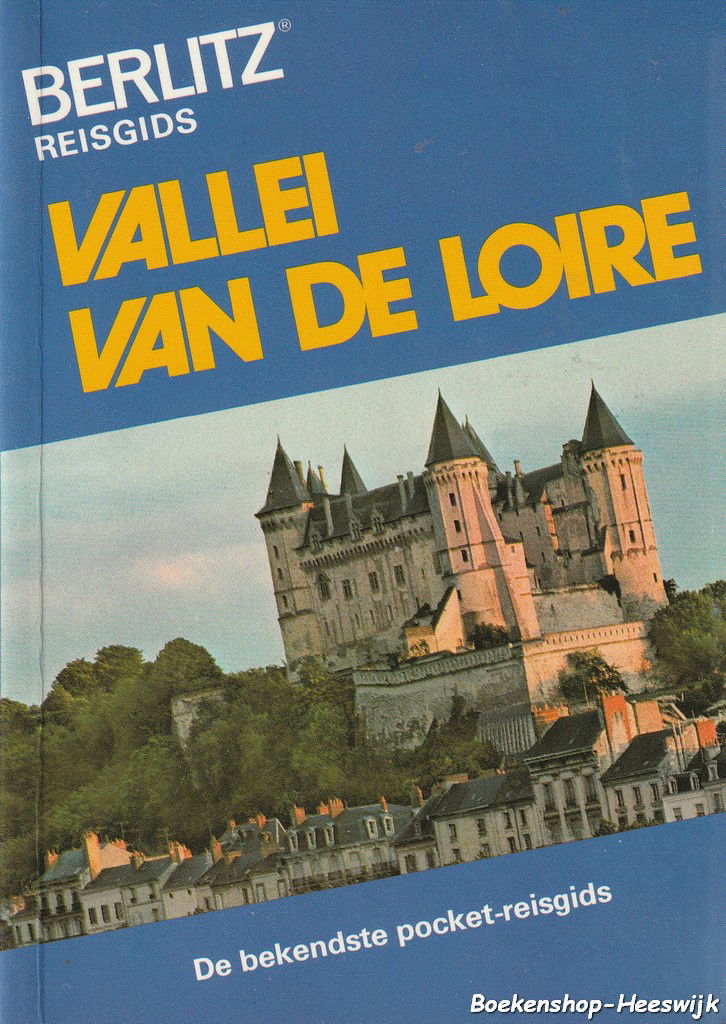 Red. - Berlitz reisgids Vallei van de Loire - nr. 1