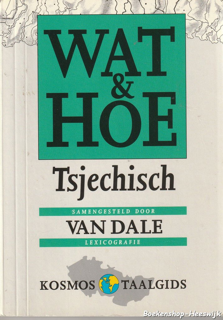 Van Dale - Tsjechisch Wat & Hoe - nr. 1