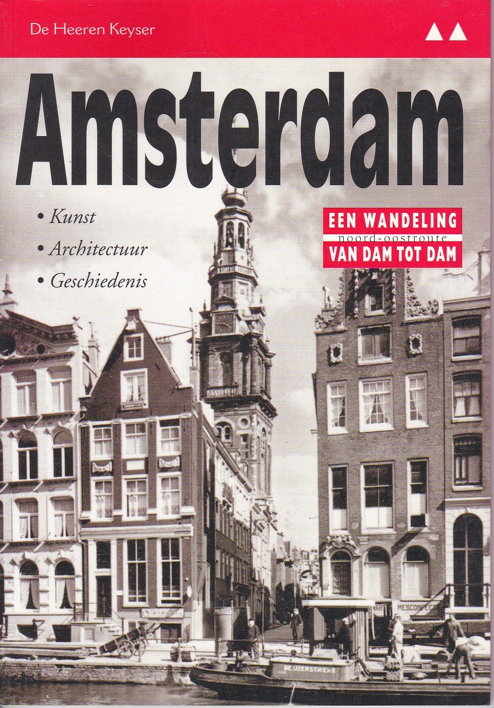 Amsterdam. Een wandeling van Dam tot Dam - nr. 1