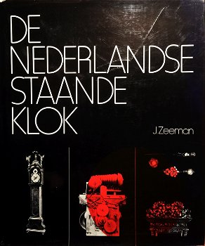 [1977] De Nederlandse staande klok , Zeeman, Van Gorcum - 0