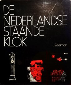 [1977] De Nederlandse staande klok , Zeeman, Van Gorcum