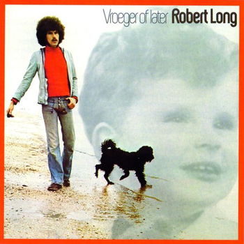 Robert Long ‎– Vroeger Of Later (CD) Nieuw/Gesealed - 0