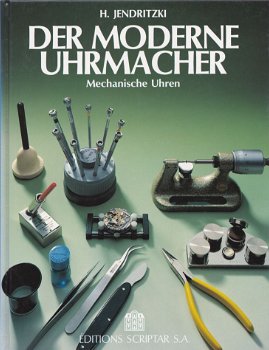 [1993] Der moderne Uhrmacher, Jendritzki, Éditions Scriptar S.A. - 0