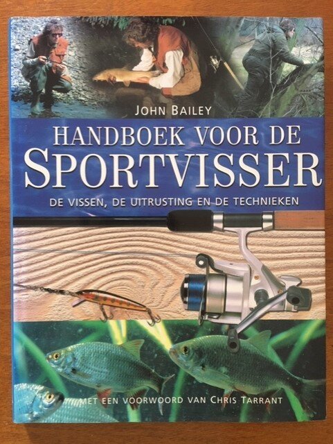 Handboek voor de sportvisser - John Bailey - nr. 1