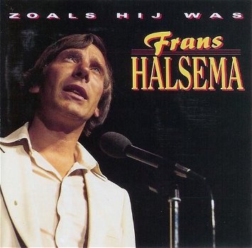 Frans Halsema ‎– Zoals Hij Was (CD) - 0