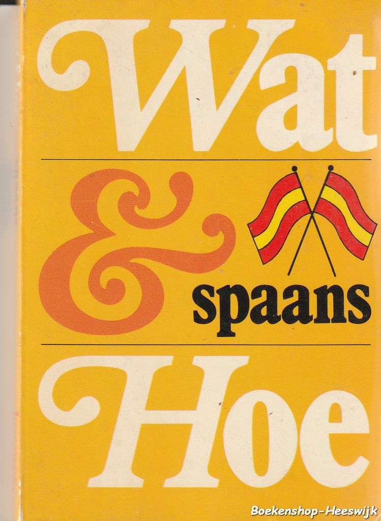 Wat en hoe spaans - nr. 1