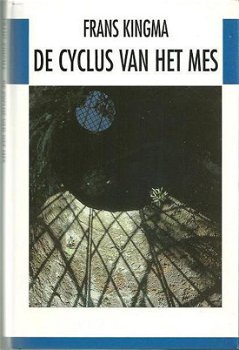 Frans Kingma - De Cyclus Van Het Mes (Hardcover/Gebonden) - 0
