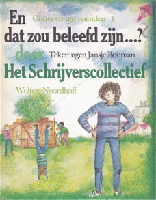 Het Schrijverscollectief: En dat zou beleefd zijn...?