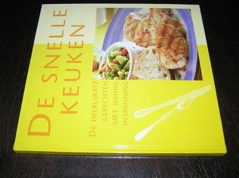 De Snelle Keuken. De Heerlijkste Gerechten,Weinig Inspanning - 2