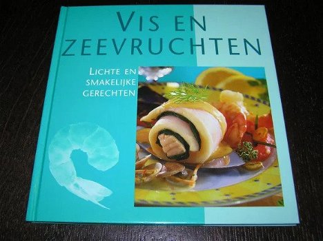 Vis en zeevruchten. Lichte en Smakelijke Gerechten. - 0