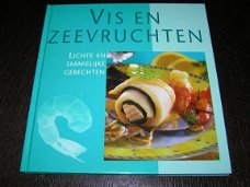 Vis en zeevruchten. Lichte en Smakelijke Gerechten.