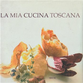 Luongo, P. - La mia cucina Toscana - 0