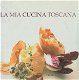 Luongo, P. - La mia cucina Toscana - 0 - Thumbnail