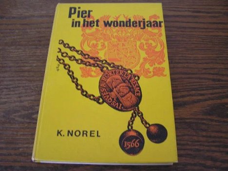 Pier in het wonderjaar- K. Norel - 0