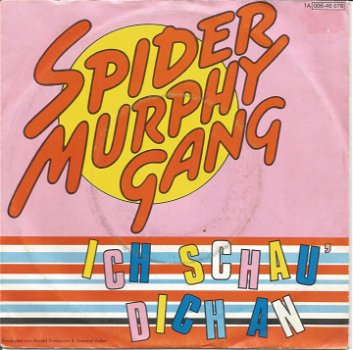 Spider Murphy Gang ‎– Ich Schau' Dich An (1982) - 0