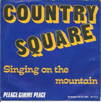 Country Square ‎– Singing On The Mountain (1985) - 0