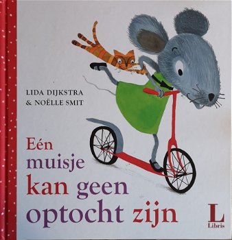 EÉN MUISJE KAN GEEN OPTOCHT ZIJN - Lida Dijkstra - 0