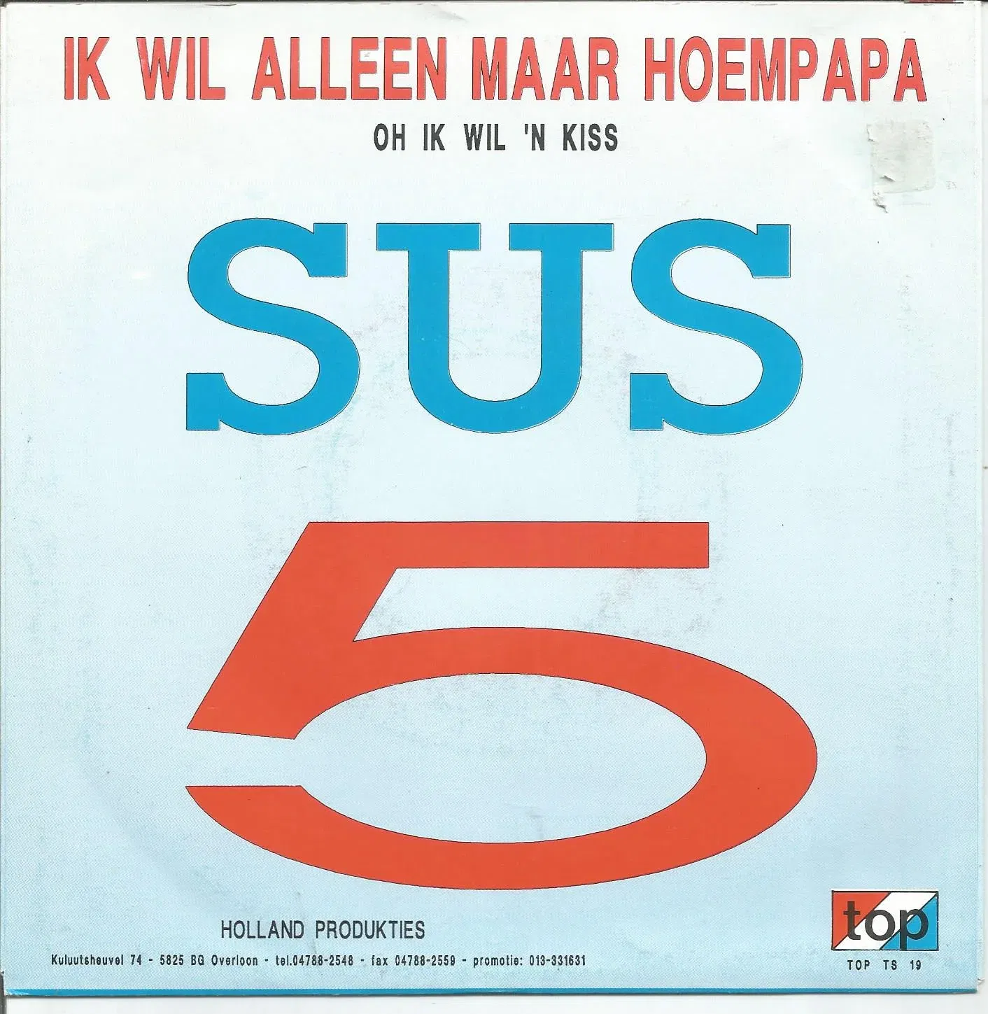 SUS 5 – Ik Wil Alleen Maar Hoempapa (1992) - nr. 1