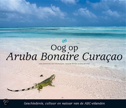 Oog op Aruba, Bonaire en Curaçao - 0