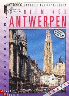 Neem nou Antwerpen. Antwerpen, Europa`s culturele hoofdstad
