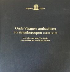 Oude Vlaamse ambachten en straatberoepen (1890-1910)