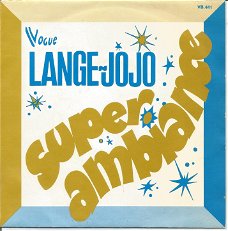Lange Jojo ‎– Super-Ambiance (1975)