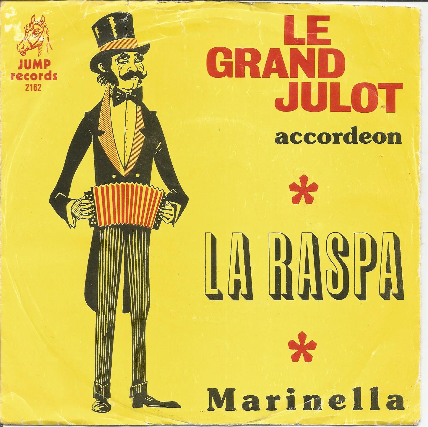 Le Grand Julot – La Raspa (1975) - nr. 1